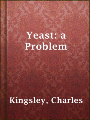 cover image of Yeast: a Problem